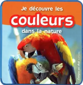 Couverture du produit · JE DECOUV COULEURS DANS NATURE