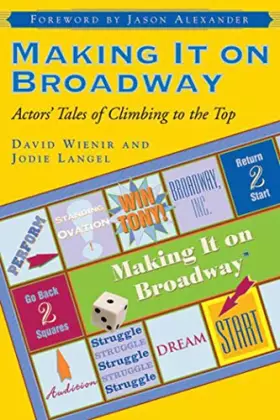Couverture du produit · Making It on Broadway: Actors' Tales of Climbing to the Top