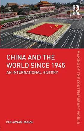 Couverture du produit · China and the World since 1945: An International History