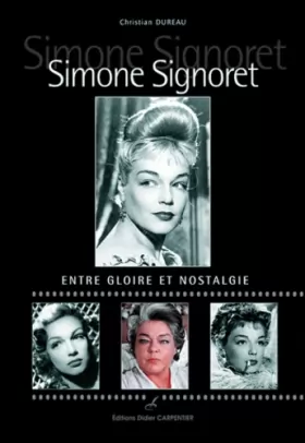Couverture du produit · Simone Signoret: Entre gloire et nostalgie