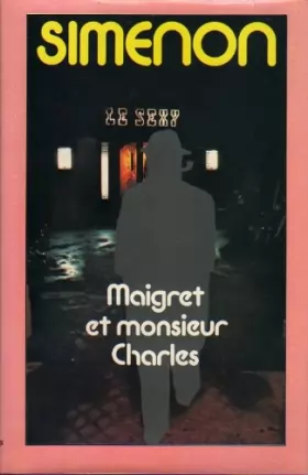 Couverture du produit · Maigret et Monsieur Charles