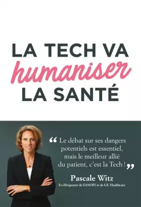 Couverture du produit · La Tech va humaniser la santé