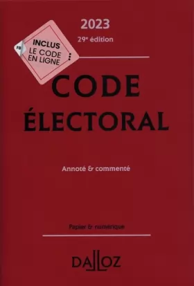 Couverture du produit · Code électoral 2023 29ed - Annoté