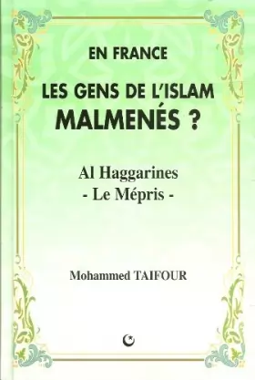 Couverture du produit · En France, les gens de l'Islam malmenés ? Al Haggarines - Le mépris -