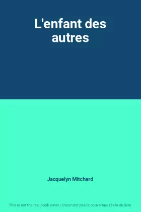 Couverture du produit · L'enfant des autres