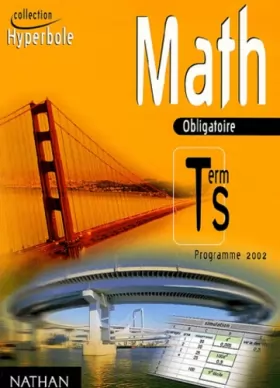 Couverture du produit · Math Tle S obligatoire : Programme 2002