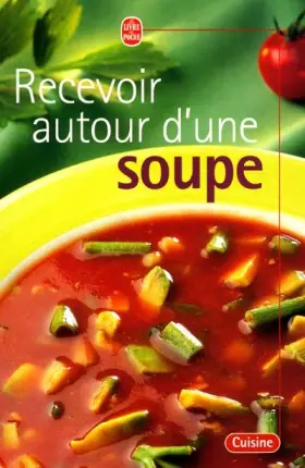 Couverture du produit · Recevoir autour d'une soupe