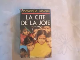 Couverture du produit · La cité de la joie / Dominique Lapierre / Réf26824