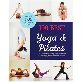 Couverture du produit · 100 Best Yoga & Pilates