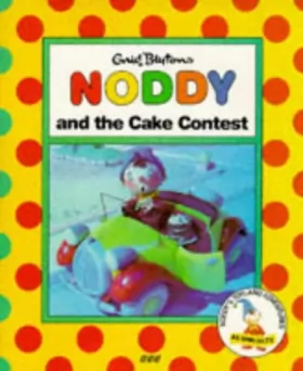 Couverture du produit · Noddy and the Cake Contest