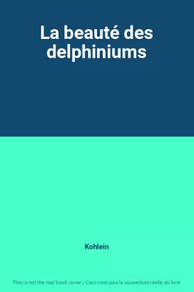 Couverture du produit · La beauté des delphiniums