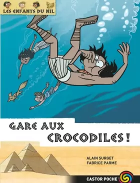 Couverture du produit · Les enfants du Nil, Tome 14 : Gare aux crocodiles !