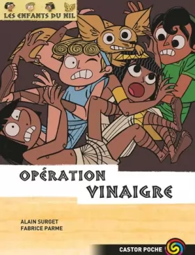 Couverture du produit · Les enfants du Nil, Tome 11 : Opération Vinaigre