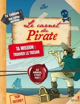 Couverture du produit · Le carnet du pirate : Ta mission : trouver le trésor