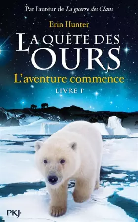 Couverture du produit · 1. La Quête des ours : l'aventure commence