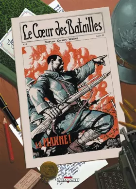 Couverture du produit · Le Coeur des batailles, Tome 1 : La Marne