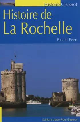 Couverture du produit · Histoire de la Rochelle