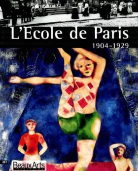 Couverture du produit · L'Ecole de Paris 1904-1929