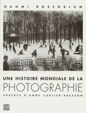 Couverture du produit · UNE HISTOIRE MONDIALE DE LA PHOTOGRAPHIE.