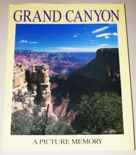 Couverture du produit · Grand Canyon: A Picture Memory