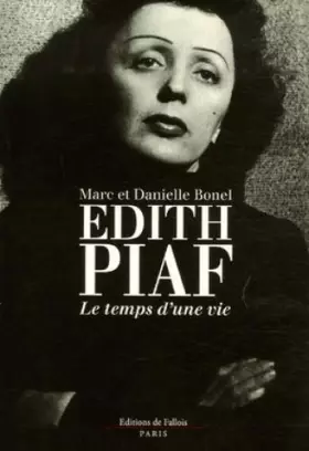Couverture du produit · Edith Piaf, le temps d'une vie