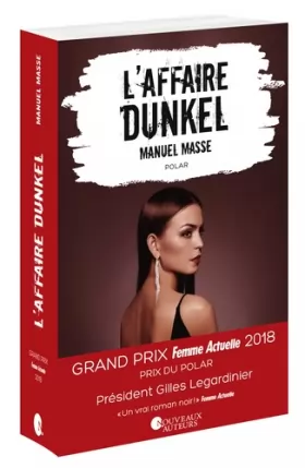 Couverture du produit · L'affaire Dunkel - Prix du Polar - Prix Femme Actuelle 2018