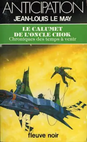 Couverture du produit · Le calumet de l'oncle chok