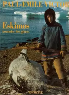 Couverture du produit · Eskimos. nomades des glaces