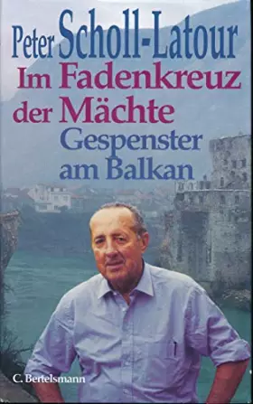 Couverture du produit · Im Fadenkreuz der Mächte, Gespenster am Balkan
