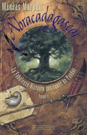 Couverture du produit · Abracadagascar, Tome 1 : La Fabuleuse Histoire des lunes de Pandor