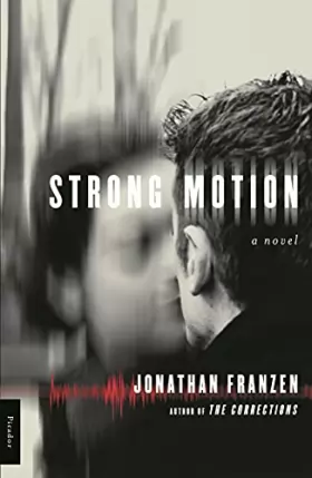 Couverture du produit · Strong Motion: A Novel