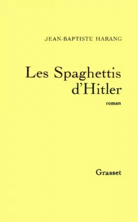 Couverture du produit · Les spaghettis d'Hitler