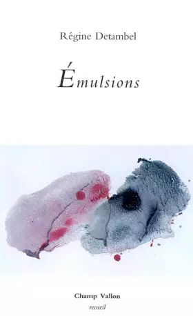 Couverture du produit · Émulsions