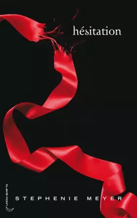 Couverture du produit · Twilight Saga - French: Hesitation (Book 3)
