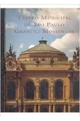Couverture du produit · Teatro Municipal De Sao Paulo - Grandes Momentos