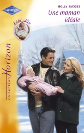 Couverture du produit · Une maman idéale