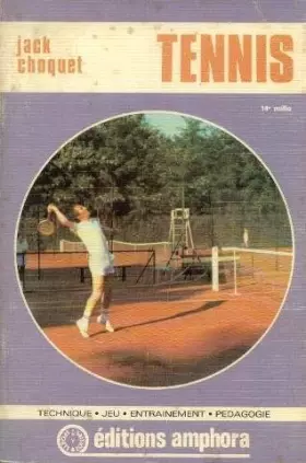 Couverture du produit · Tennis: Technique, jeu, entrainement , pédagogie