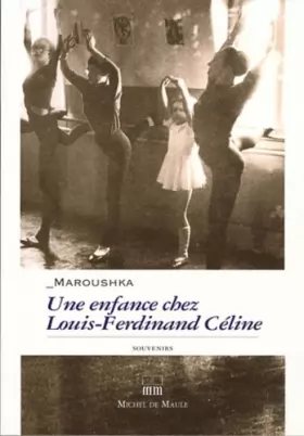 Couverture du produit · Une enfance chez Louis-Ferdinand Céline