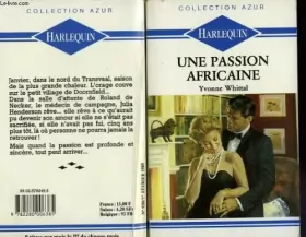 Couverture du produit · Une Passion africaine (Collection Azur)