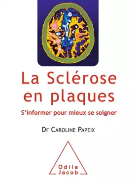 Couverture du produit · La Sclérose en plaques: S'informer pour mieux se soigner