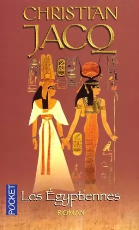 Couverture du produit · Les Egyptiennes. Portraits de femmes de l'Egypte pharaonique
