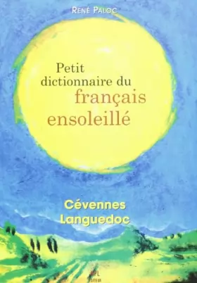 Couverture du produit · Petit Dictionnaire du Français Ensoleille