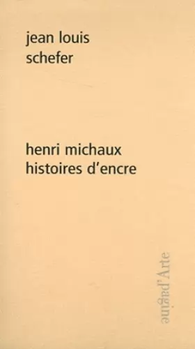 Couverture du produit · Henri Michaux, Histoires d'Encre