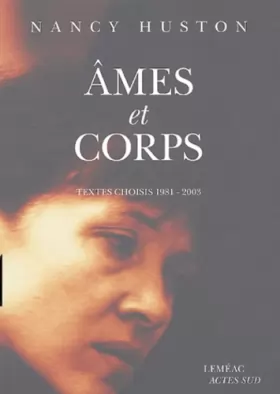 Couverture du produit · Ames et corps : Textes choisis 1981-2003