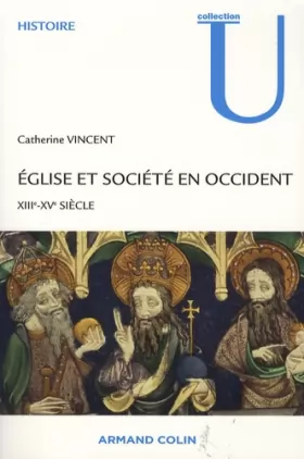 Couverture du produit · Eglise et Société en Occident XIIIe - XVe siècle