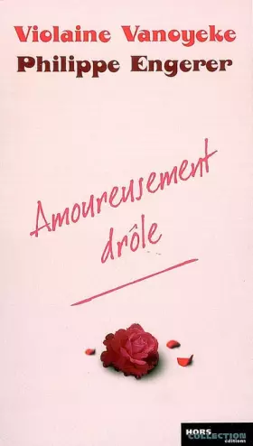 Couverture du produit · Amoureusement drôle