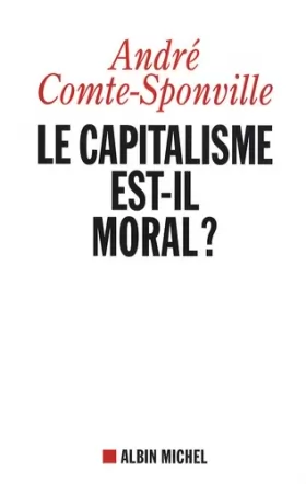 Couverture du produit · Le Capitalisme est-Il moral ? Nouvelle Edition