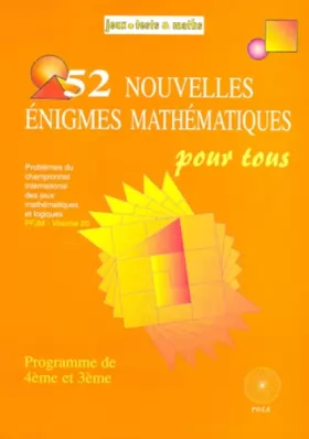 Couverture du produit · 52 Nouvelles Énigmes mathématiques pour tous (4e-3e)
