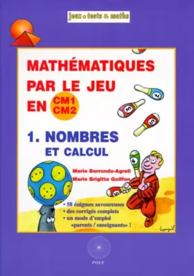 Couverture du produit · Mathématique par le jeu en CM1/CM2 - nombres et calcul