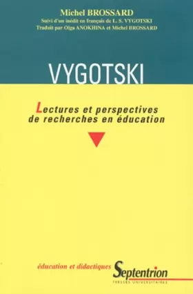 Couverture du produit · Vygotski: Lectures et perspectives de recherches en éducation